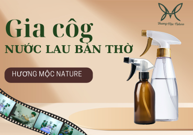 GIA CÔNG NƯỚC RỬA BÀN THỜ - SẢN PHẨM TÂM LINH ĐƯỢC CHUẨN HÓA VÀ CHUYÊN HÓA